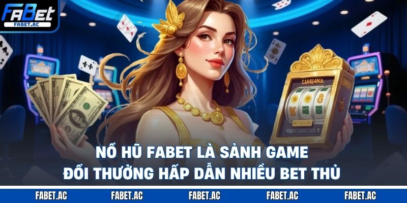 Nổ Hũ FABET